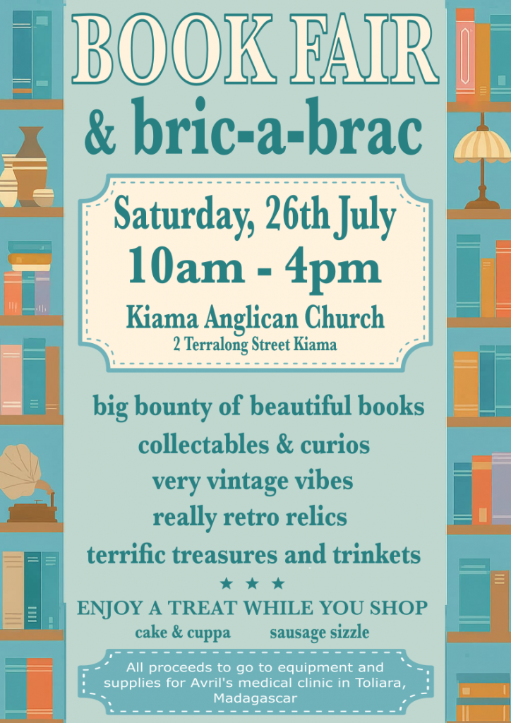 Book Fair & Bric-a-brac flyer – 26th July 10am to 4pm Kiama Anglican Church